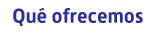 ofrecemos